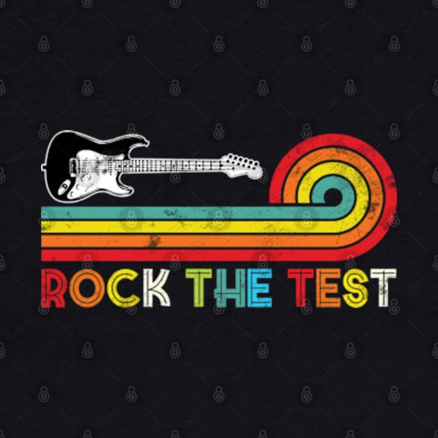 Rock The Test Guitar Teacher Test Day Testing Day by RiseInspired